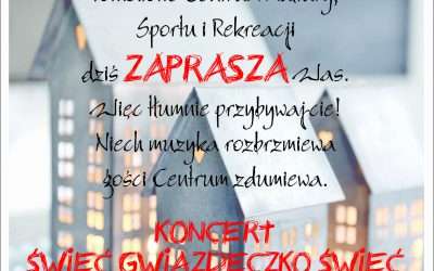 Koncert „Świeć Gwiazdeczko Świeć”