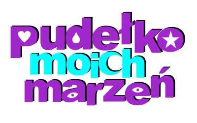 ZAPROSZENIE na Podsumowanie Konkursu „PUDEŁKO MOICH MARZEŃ”