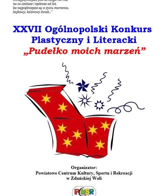 XXVII Ogólnopolski Konkurs Plastyczny i Literacki „Pudełko moich marzeń”