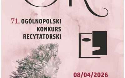 71 Ogólnopolski Konkurs Recytatorski.